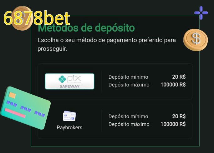O cassino 6878betbet oferece uma grande variedade de métodos de pagamento